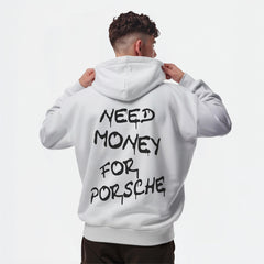 Sudadera Need Money For Porsche